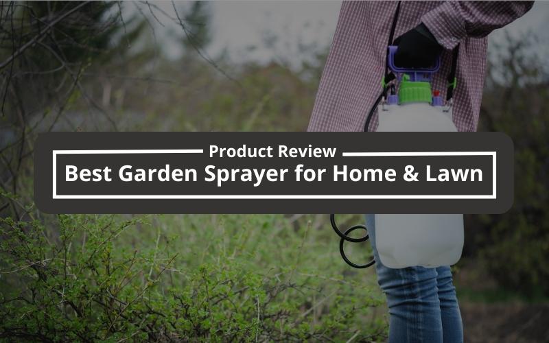 Best Garden Sprayer